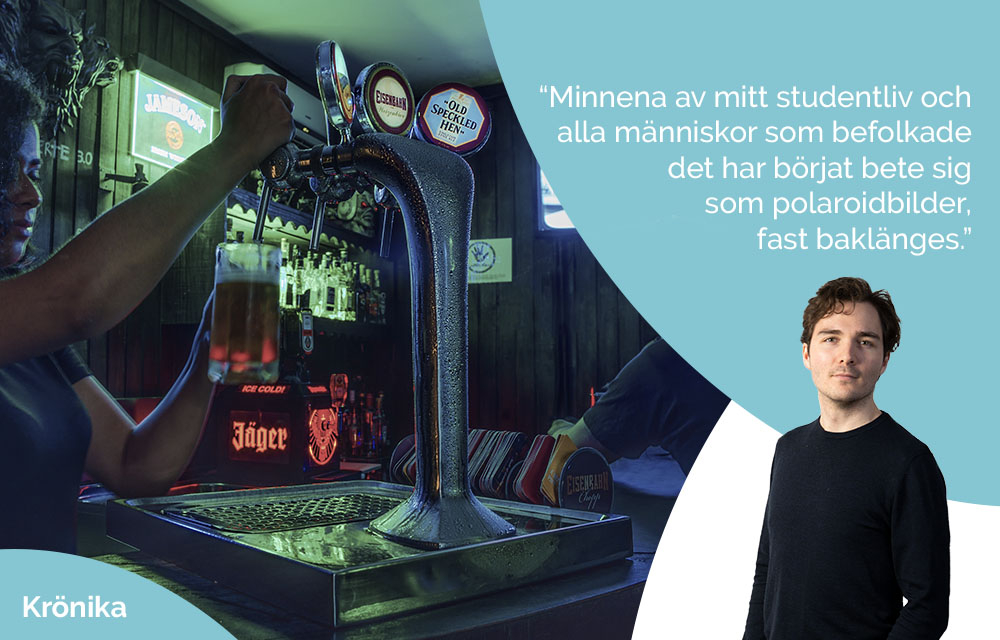 När Ergos kulturskribent Jonathan Schiess ser tillbaka på livet som student känner han mer än bara nostalgi. 