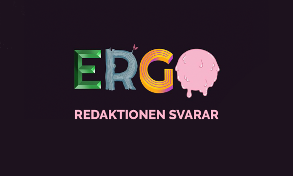 Ergoredaktionen svarar